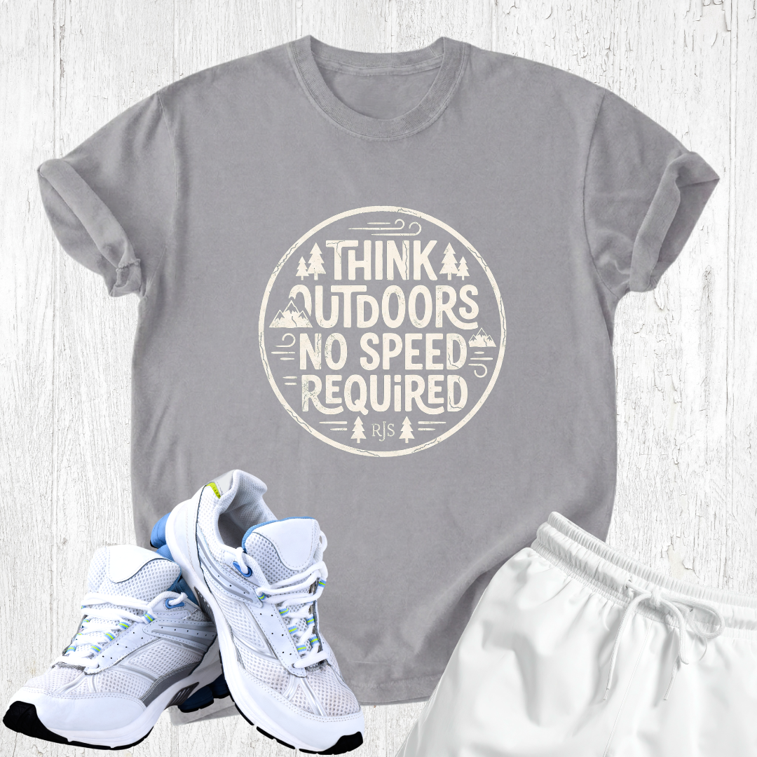 Think outdoors no speed required