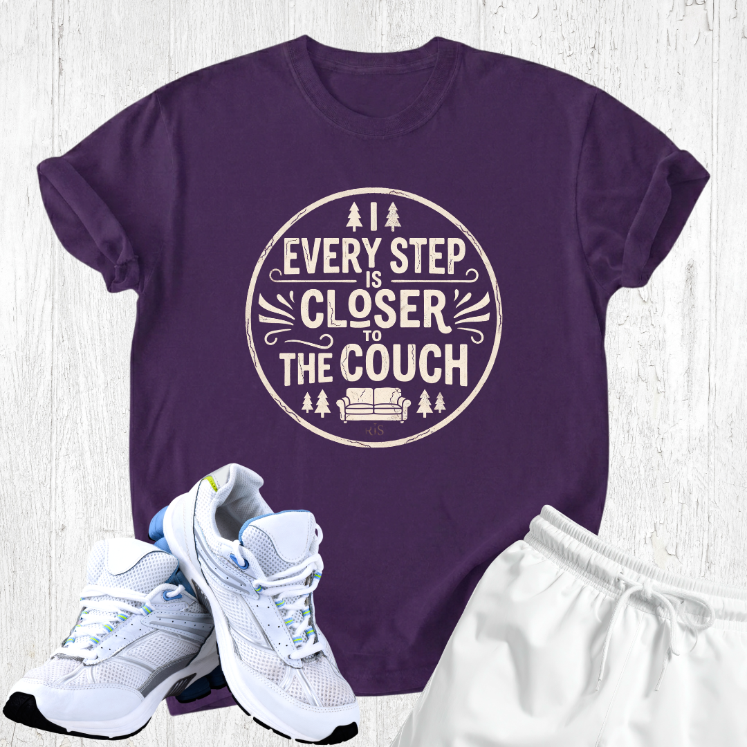 Every Step Closer to the couch