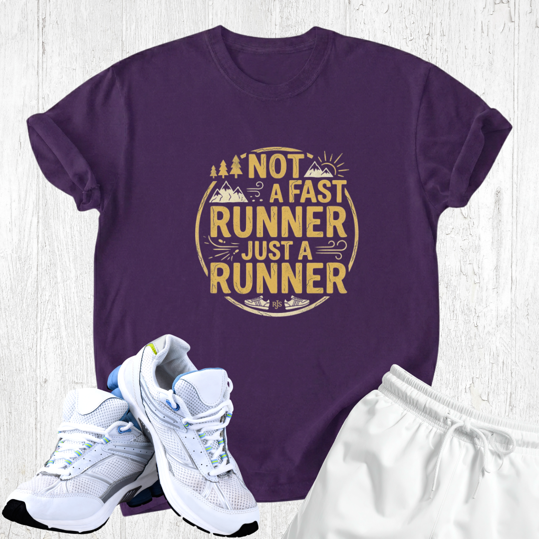Not a fast runner just a runner