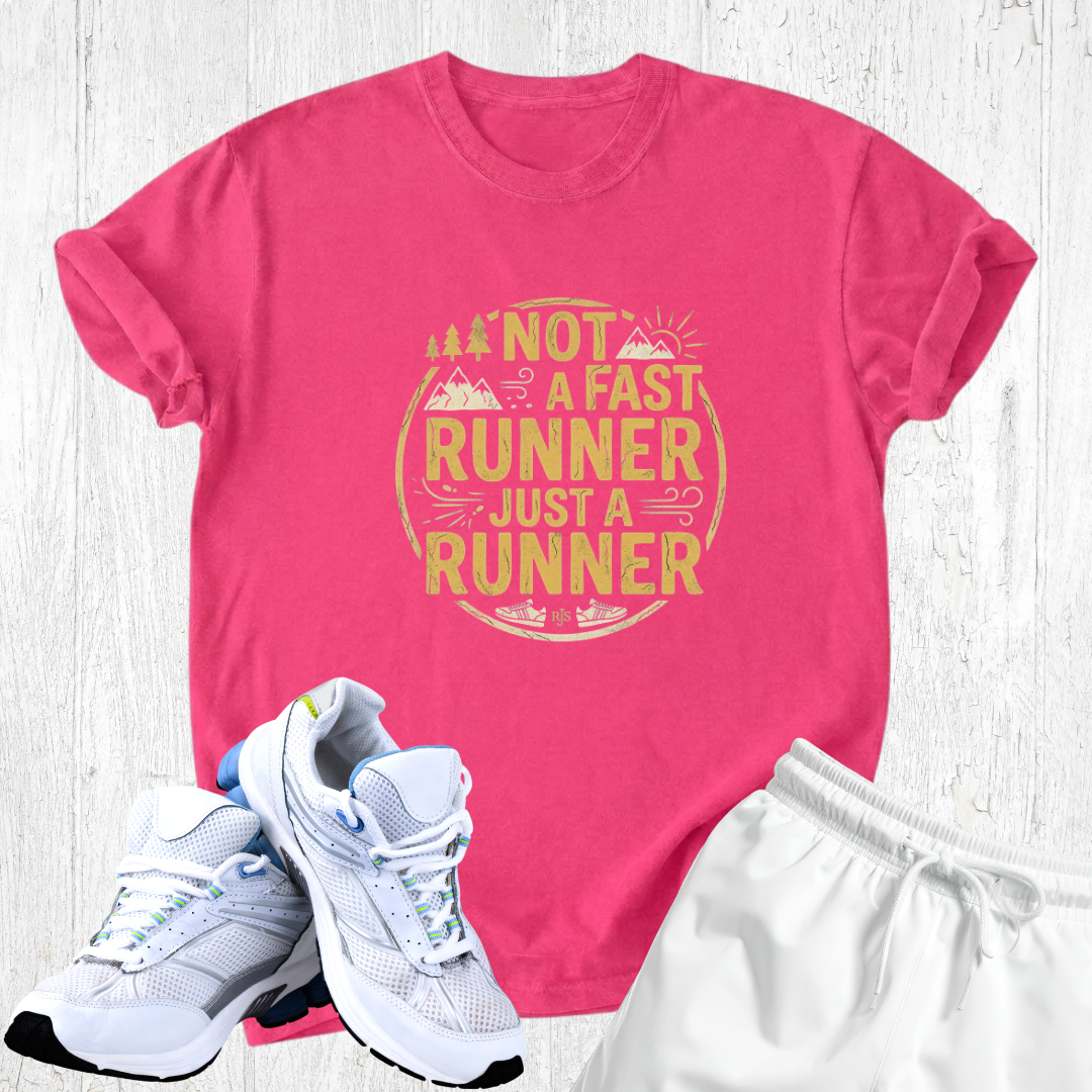 Not a fast runner just a runner