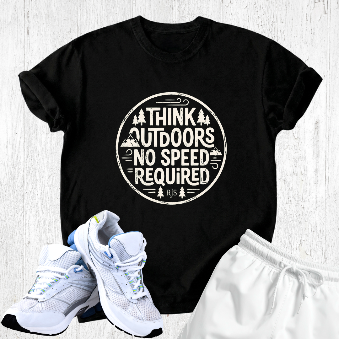 Think outdoors no speed required