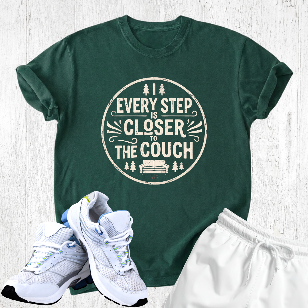 Every Step Closer to the couch