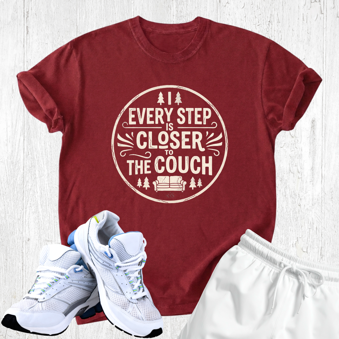 Every Step Closer to the couch