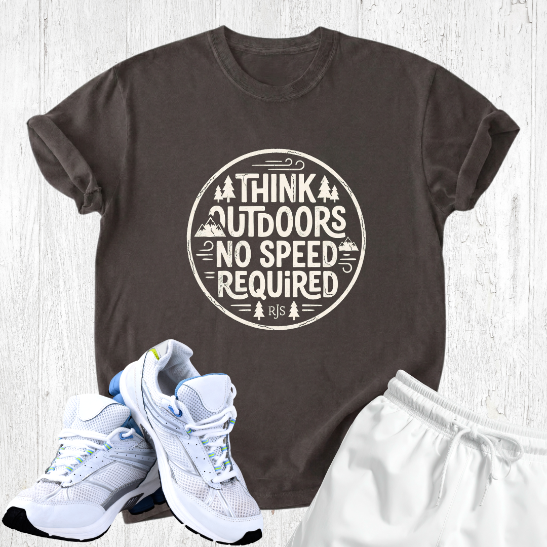 Think outdoors no speed required