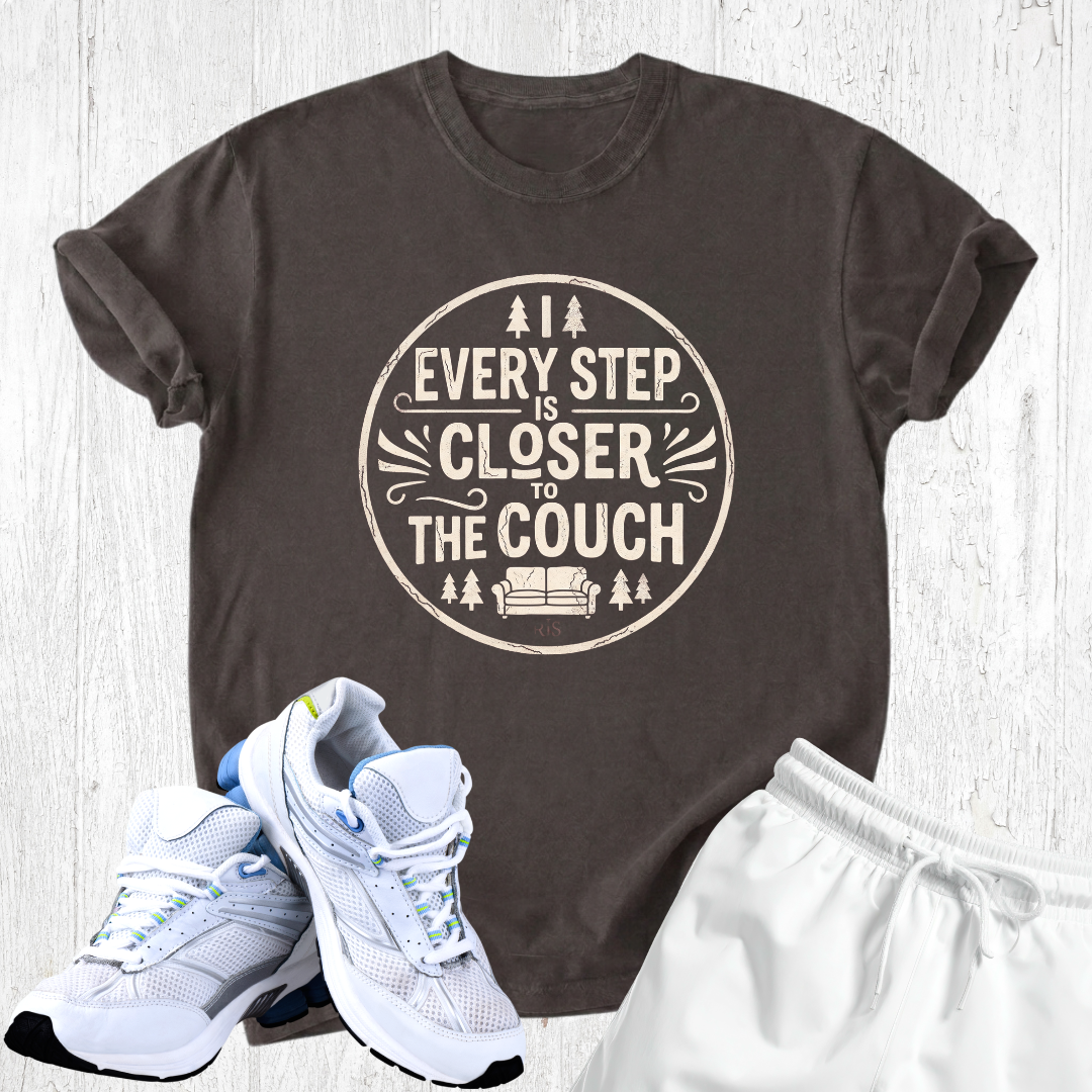Every Step Closer to the couch