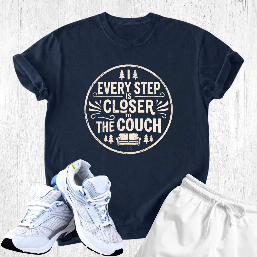 Every Step Closer to the couch